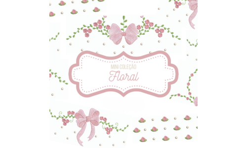 Matrizes de Bordado - Mini Coleção Floral com Laços Delicados